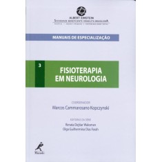 Imagem de Fisioterapia Em Neurologia 3 - Col. Manuais de Especialização Albert Einstein - Kopczynski, Marcos Cammarosano - 9788520432556