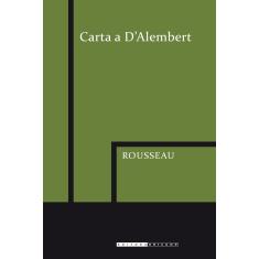 Imagem de Carta a Dalembert - Jean-jacques Rousseau - 9788526812734