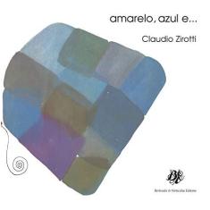 Imagem de Amarelo Azul E... - Zirotti,claudio - 9788586387883