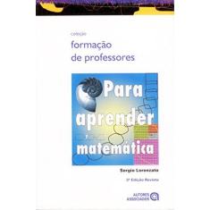 Imagem de Para Aprender Matemática - Col. Formação de Professores - Lorenzato, Sérgio - 9788574961545