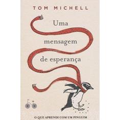 Imagem de Uma Menssagem De Esperança - Tom Michell - 9788568696316