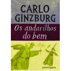 Imagem de Os Andarilhos do Bem - Ginzburg,carlo - 9788535917499
