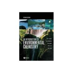 Imagem de An Introduction To Environmental Chemistry 2nd Edition - Andrews, J. E.;Brimblecombe, P.;Jickells, T. D.;Reid, B.;Liss, Peter S.;Andrews, J. E. ; - 9780632059058