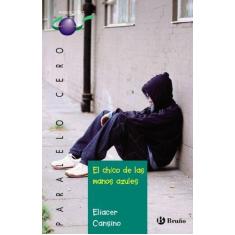 Imagem de El chico de las manos azules - Eliacer Cansino - 9788421679166