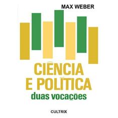 Imagem de Ciência e Política - Duas Vocações - Weber, Max - 9788531600470