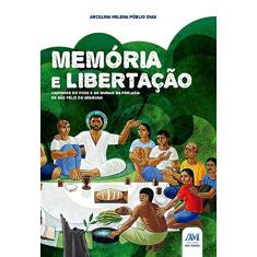 Imagem de Memória E Libertação - Dias,arcelina Helena Públio - 9788527615006