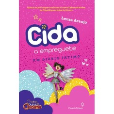Imagem de Cida - a Empreguete - Um Diário Intimo - Araújo, Leusa - 9788577342884