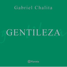 Imagem de Gentileza - Chalita, Gabriel - 9788576656364