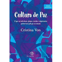 Imagem de Cultura de Paz - 2ª Edição - Von, Cristina - 9788575963333
