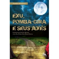 Imagem de Exu, Pomba Gira e Seus Axés - Mendonça, Evandro - 9788586453274