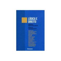 Imagem de Lógica e Direito - Carvalho, Paulo De Barros - 9788583100591