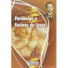 Imagem de Parábolas e Ensinos de Jesus - Cairbar Schutel - 9788573571578