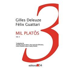 Imagem de Mil Platos Vol. 3 - Capitalismo e Esquizofrenia - Deleuze, Gilles - 9788573260175
