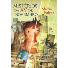 Imagem de Mistérios da Xv de Novembro - Poletto, Marcio - 9788579270574