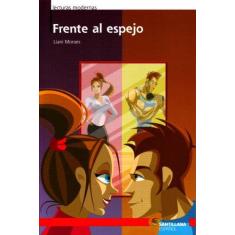 Imagem de Frente Al Espejo - Col. Lecturas Modernas - Moraes, Liani - 9788516046293