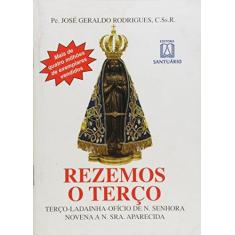 Imagem de Rezemos o Terco - Rodrigues, Jose Geraldo - 9788572000093
