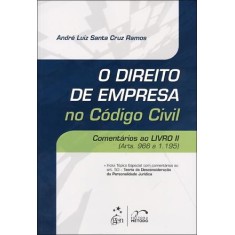Imagem de O Direito de Empresa No Código Civil - Comentários Ao Livro II (arts. 966 a 1.195) - Ramos, André Luiz Santa Cruz - 9788530935207