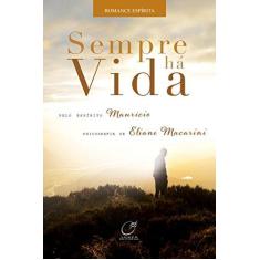 Imagem de Sempre Há Vida - Capa Comum - 9788578131647