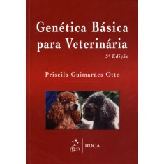 Imagem de Genética Básica Para Veterinária - 5º Ed. - Otto, Priscila Guimaraes - 9788541200042