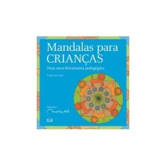 Imagem de Mandalas para Crianças - Uma Nova Ferramenta Pedagógica - Pre, Marie - 9788576830986