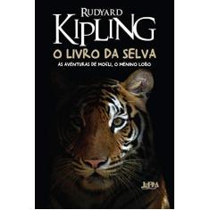 Imagem de Livro da Selva, As Aventuras de Mogli, o Menino Lobo - Kipling, Rudyard - 9788525433985