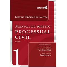 Imagem de Manual de Direito Processual Civil - Vol. 1 - 16ª Ed. 2017 - Santos, Ernane Fidelis Dos - 9788547211158