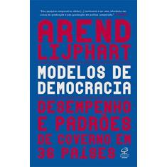 Imagem de Modelos de democracias: Desempenho e padrão de governo em 36 países - Arend Lijphart - 9788520013847