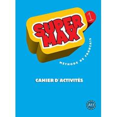 Imagem de Super Max 1 Cahier D'activités - Denisot, Hugues; - 9782011556516