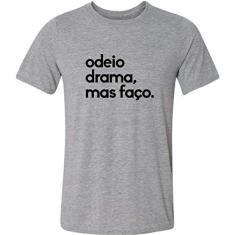 Imagem de Camiseta Odeio Drama mas Faço Frases Engraçadas