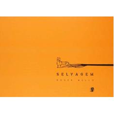 Imagem de Selvagem - Mello, Roger - 9788526014763