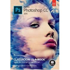 Imagem de Adobe Photoshop Cc 2015 - Classrooom In A Book - Faulkner, Andrew - 9788582603864