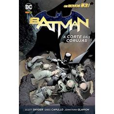 Imagem de Batman - A Corte das Corujas - Volume 1 - Scott Snyder - 9788583680659