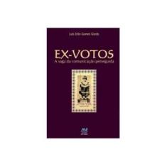 Imagem de Ex-votos: A Saga Da Comunicação Perseguida - Erlin,padre Luís - 9788527615587