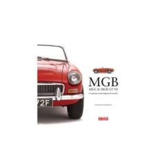 Imagem de Mgb - Mgc & Mgb Gt V8 - o Esportivo Mais Elegante do Mundo - Knowles, David - 9788578812119