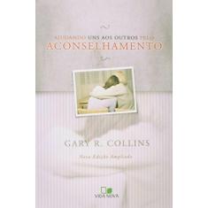 Imagem de Ajudando Uns Aos Outros Pelo Aconselhamento - Capa Comum - 9788527503303