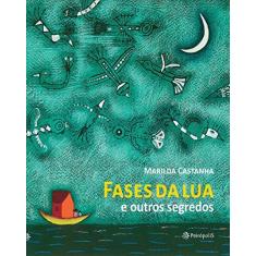 Imagem de Fases da Lua e Outros Segredos - Castanha, Marilda - 9788575963456
