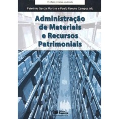 Imagem de Administração de Materiais e Recursos Patrimoniais - 3ª Ed. 2011 - Martins, Petronio Garcia; Alt, Paulo Renato Campos - 9788502080232