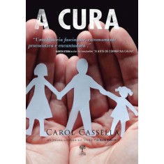 Imagem de A Cura - Cassella, Carol - 9788580660852
