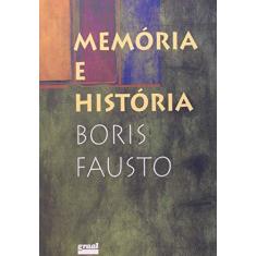 Imagem de Memória e História - Fausto, Boris - 9788570380708