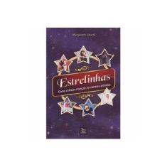 Imagem de Estrelinhas - Como Colocar Crianças na Carreira Artísitica - Libardi, Margareth - 9788582300374