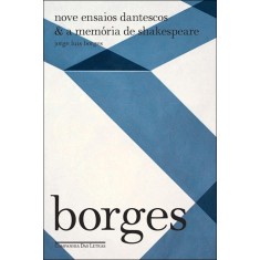 Imagem de Nove Ensaios Dantescos & a Memória de Shakespeare - Borges, Jorge Luis - 9788535919905