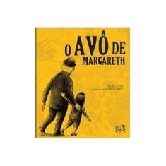 Imagem de O Avô de Margareth - Vera Dias - 9788532907370
