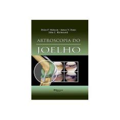 Imagem de ARTROSCOPIA DO JOELHO - Mckeon, Brian P./ Bono, James V./ Richmond, John C. - 9788580530131