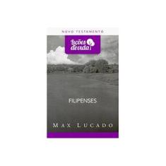 Imagem de Filipenses - Col. Lições de Vida - Lucado, Max - 9788543300177
