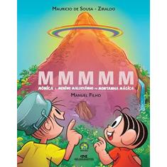 Imagem de Mmmmm – Mônica e Menino Maluquinho na Montanha Mágica - Sousa, Mauricio De - 9788506084052