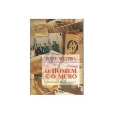 Imagem de Homem e o Muro, o - Nogueira,rubem - 9788570850164