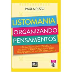 Imagem de Listomania. Organizando Pensamentos - Paula Rizzo - 9788582891278