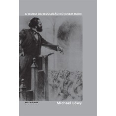 Imagem de Teoria da Revolução No Jovem Marx - Löwy, Michel - 9788575592915