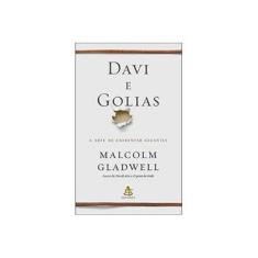 Imagem de Davi e Golias - A Arte de Enfrentar Gigantes - Gladwell, Malcolm - 9788543100326