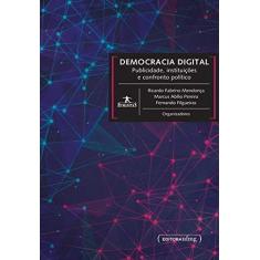 Imagem de Democracia Digital: Publicidade, Instituições e Confronto Político - Coleção Humanitas - Ricardo Fabrino Mendonça - 9788542301694